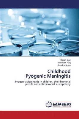 Childhood Pyogenic Meningitis 1
