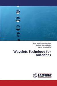 bokomslag Wavelets Technique for Antennas