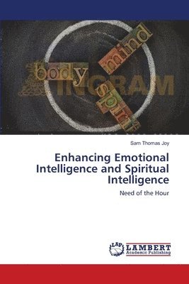 bokomslag Enhancing Emotional Intelligence and Spiritual Intelligence