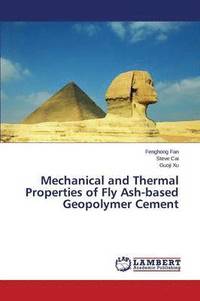 bokomslag Mechanical and Thermal Properties of Fly Ash-based Geopolymer Cement