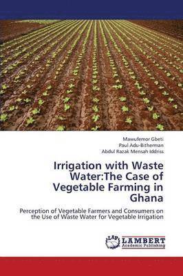 Irrigation with Waste Water 1
