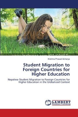 Student Migration to Foreign Countries for Higher Education 1