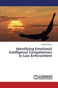 bokomslag Identifying Emotional Intelligence Competencies in Law Enforcement