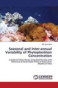 bokomslag Seasonal and Inter-Annual Variability of Phytoplankton Concentration