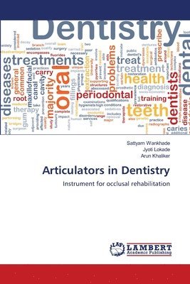 Articulators in Dentistry 1