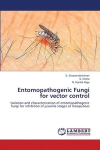 bokomslag Entomopathogenic Fungi for vector control