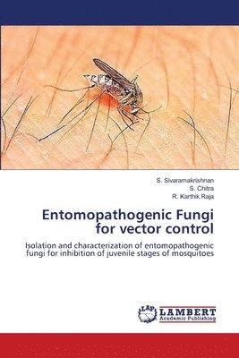 Entomopathogenic Fungi for vector control 1