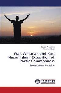 bokomslag Walt Whitman and Kazi Nazrul Islam