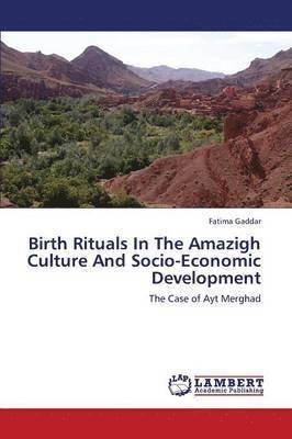 Birth Rituals in the Amazigh Culture and Socio-Economic Development 1