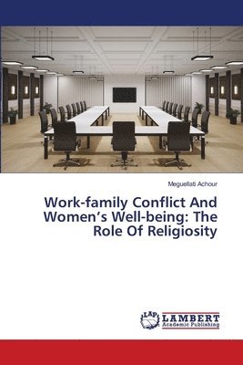bokomslag Work-family Conflict And Women's Well-being