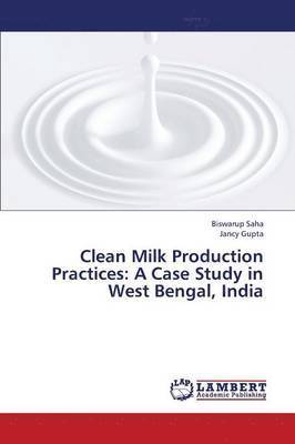 Clean Milk Production Practices 1