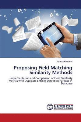 bokomslag Proposing Field Matching Similarity Methods