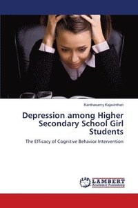 bokomslag Depression among Higher Secondary School Girl Students