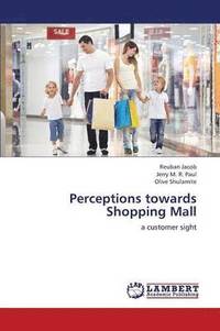 bokomslag Perceptions Towards Shopping Mall