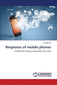 bokomslag Ringtones of mobile phones