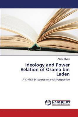Ideology and Power Relation of Osama Bin Laden 1