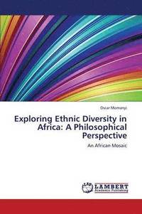 bokomslag Exploring Ethnic Diversity in Africa