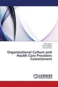 bokomslag Organizational Culture and Health Care Providers Commitment