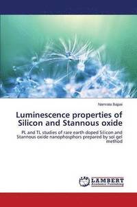 bokomslag Luminescence properties of Silicon and Stannous oxide