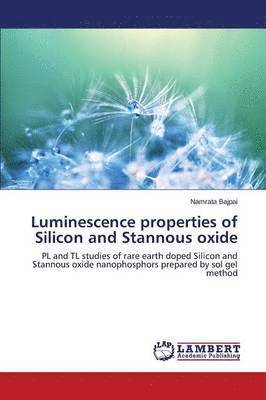 Luminescence properties of Silicon and Stannous oxide 1