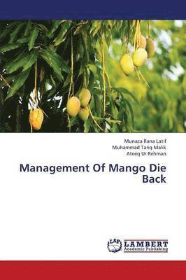 Management of Mango Die Back 1