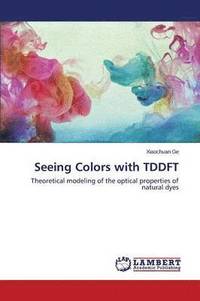 bokomslag Seeing Colors with TDDFT
