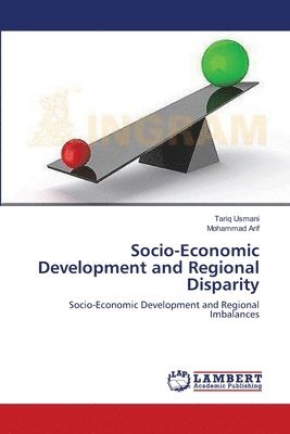 bokomslag Socio-Economic Development and Regional Disparity