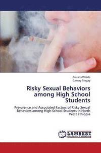 bokomslag Risky Sexual Behaviors among High School Students
