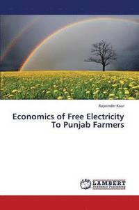 bokomslag Economics of Free Electricity to Punjab Farmers