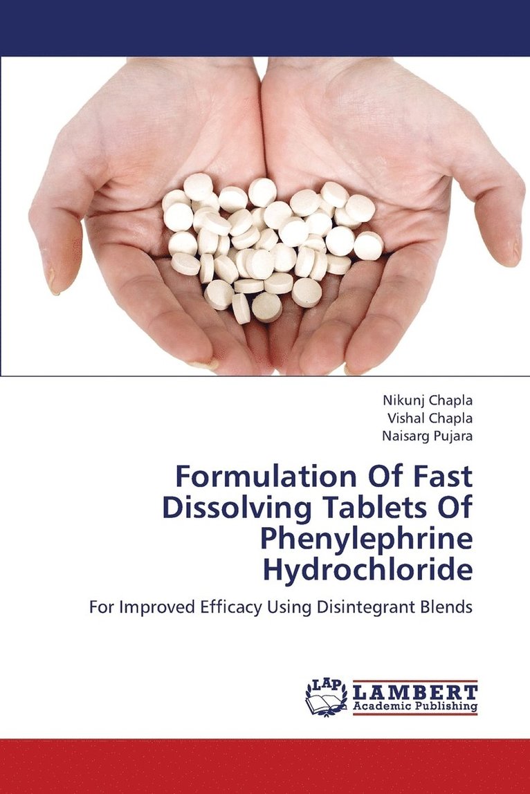 Formulation of Fast Dissolving Tablets of Phenylephrine Hydrochloride 1