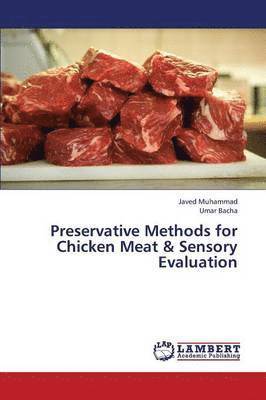 bokomslag Preservative Methods for Chicken Meat & Sensory Evaluation