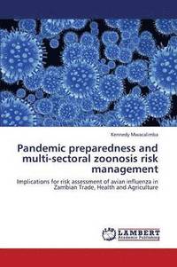 bokomslag Pandemic Preparedness and Multi-Sectoral Zoonosis Risk Management