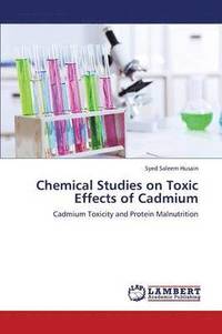 bokomslag Chemical Studies on Toxic Effects of Cadmium