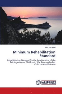 bokomslag Minimum Rehabilitation Standard