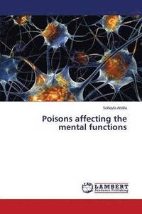 bokomslag Poisons affecting the mental functions