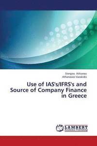 bokomslag Use of IAS's/IFRS's and Source of Company Finance in Greece