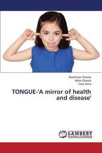 bokomslag Tongue-'a Mirror of Health and Disease'