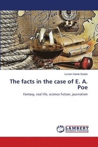 bokomslag The facts in the case of E. A. Poe