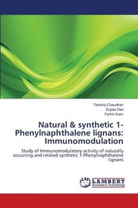 bokomslag Natural & synthetic 1-Phenylnaphthalene lignans