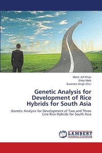 bokomslag Genetic Analysis for Development of Rice Hybrids for South Asia