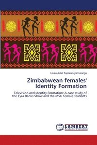 bokomslag Zimbabwean females' Identity Formation