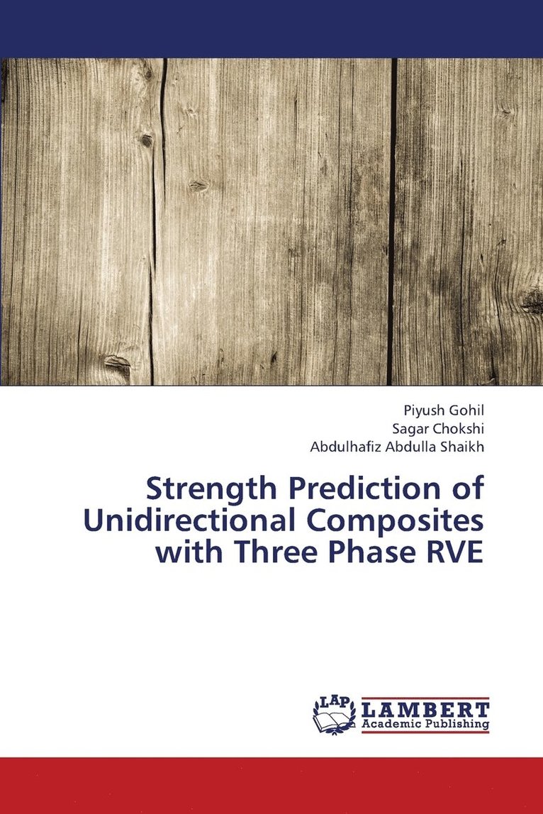Strength Prediction of Unidirectional Composites with Three Phase Rve 1