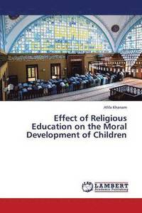 bokomslag Effect of Religious Education on the Moral Development of Children