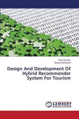 Design And Development Of Hybrid Recommender System For Tourism 1