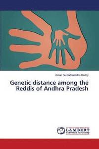 bokomslag Genetic distance among the Reddis of Andhra Pradesh
