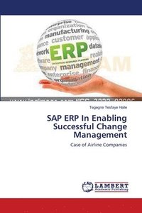 bokomslag SAP ERP In Enabling Successful Change Management