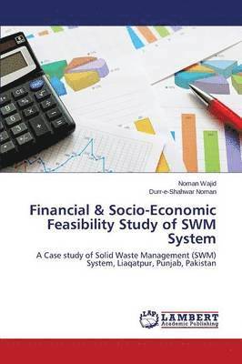 Financial & Socio-Economic Feasibility Study of SWM System 1