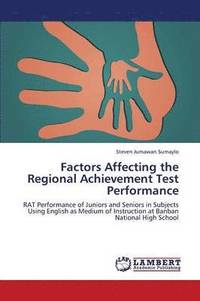 bokomslag Factors Affecting the Regional Achievement Test Performance
