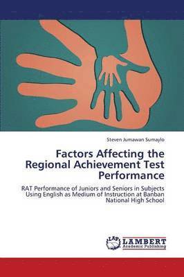 bokomslag Factors Affecting the Regional Achievement Test Performance