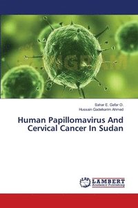 bokomslag Human Papillomavirus And Cervical Cancer In Sudan